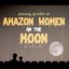 Amazon Women On The Moon