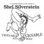 Twistable, Turnable Man: A Musical Tribute To The Songs of Shel Silverstein