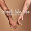 Sounds Like Love