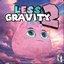 Less Gravity 2 (Deluxe Edition)