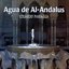 Agua de Al-Andalus