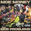 Moe Money Moe Problems