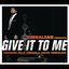 Give It To Me (feat. Nelly Furtado & Justin Timberlake) - Single