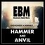 EBM Hammer and Anvil: Oldschool & Anhalt