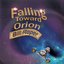 Falling Toward Orion