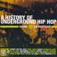 A History Of Underground Hip Hop Vol 1 The West Coast