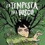 La tempesta nel bosco