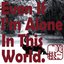 Even If I'm Alone In This World - Single