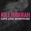 Lips Like Morphine EP