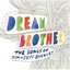 Dream Brother: The Songs Of Tim and Jeff Buckley