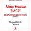 Johann Sebastian BACH: FRANZÖSISCHE SUITEN Vol.2