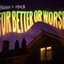 For Better or Worse
