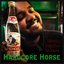 Hardcore Horse