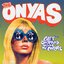 Get Shitfaced With The Onyas