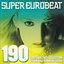SUPER EUROBEAT VOL.190