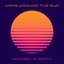 Arms Around The Sun - Single