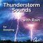 Thunderstorm Sounds with Rain for Sleeping