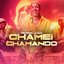 Chamei Chamando - Single