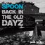 Back in the Old Dayz EP