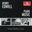 Cowell: Piano Music