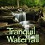 Tranquil Waterfall (Nature Sound with Music)