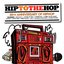 Hip To The Hop: 30th Anniversary Of Hip Hop Hip To Da Hop