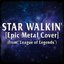 Star Walkin' (From "League of Legends) - Single