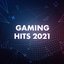 Gaming Hits 2021