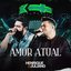 Amor Atual (Ao Vivo)