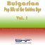 Bulgarian Pop Hits of the Golden Age - Vol. 1