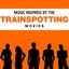 Music Inspired by the Trainspotting Movies