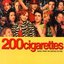 200 Cigarettes