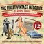 The Finest Vintage Melodies & Retro Tunes Vol. 12