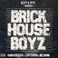 The Brick House Boyz