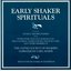 Early Shaker Spirituals