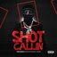 Shot Callin [Clean] [Clean]