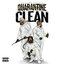 QUARANTINE CLEAN - Single