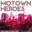 Motown Heroes