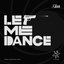 Let Me Dance (The Spies Who Loved Me OST Special Track)