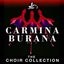 Carmina Burana - The Choir Collection