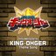 OHSAMASENTAI KING-OHGER Theme Song