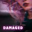 Damaged