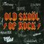 Old Skool Of Rock