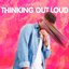Thinking Out Loud - EP