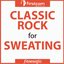 Classic Rock For Sweating