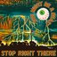 Stop Right There