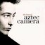 The Best of Aztec Camera