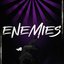 Enemies