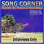 Song Corner - Interviews Only