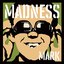 Madness, by Mark